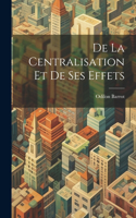 De La Centralisation Et De Ses Effets