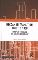 Deccan in Transition, 1600 to 1800