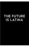 The Future Is Latina