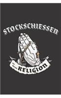 Stockschiessen Ist Meine Religion: DIN A5 6x9 I 120 Seiten I Blanko I Notizbuch I Notizheft I Notizblock I Geschenk I Geschenkidee