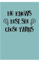 Big Knows Best She Chose Twins