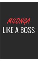 Milonga Like a Boss