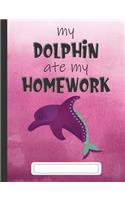 My Dolphin Ate My Homework: Composition Notebook for Kids & Students - Wide Ruled Lined Pages