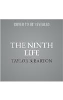 The Ninth Life