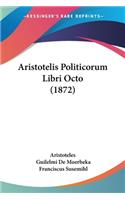 Aristotelis Politicorum Libri Octo (1872)