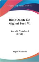 Rime Oneste De' Migliori Poeti V1: Antichi E Moderni (1761)