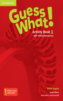Guess What! Level 1 Activity Book with Online Resources British English: (Guess What!)