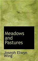 Meadows and Pastures