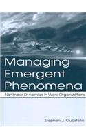 Managing Emergent Phenomena