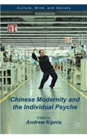 Chinese Modernity and the Individual Psyche