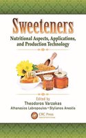Sweeteners : Nutritional Aspects, Applications, And Production Technology