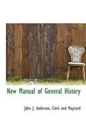 New Manual of General History