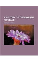 A History of the English Puritans