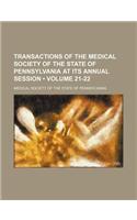 Transactions of the Medical Society of the State of Pennsylvania at Its Annual Session (Volume 21-22)