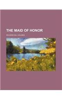 The Maid of Honor