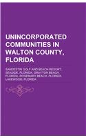 Unincorporated Communities in Walton County, Florida