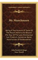 Mr. Munchausen