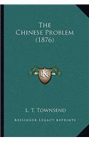 Chinese Problem (1876)