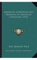 American Literature And Readings In American Literature (1915)