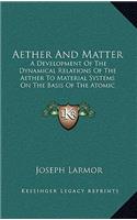Aether And Matter