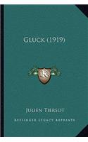Gluck (1919): (French)