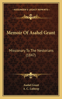 Memoir Of Asahel Grant
