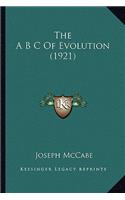 The A B C Of Evolution (1921): (English)