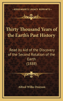 Thirty Thousand Years of the Earth's Past History