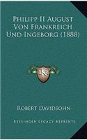 Philipp II August Von Frankreich Und Ingeborg (1888): (German)