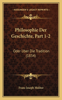 Philosophie Der Geschichte, Part 1-2