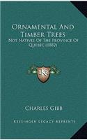 Ornamental And Timber Trees