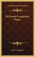 The Roman Comagmatic Region