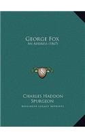 George Fox: An Address (1867)