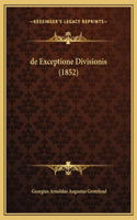 de Exceptione Divisionis (1852)