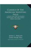 Classics Of The American Shooting Field