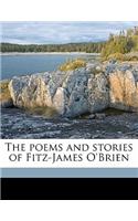 The Poems and Stories of Fitz-James O'Brien
