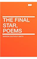 The Final Star, Poems: (English)