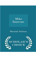 Mike Donovan. - Scholar's Choice Edition
