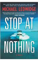 Stop at Nothing