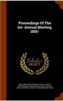 Proceedings of the 1st- Annual Meeting, 1855-