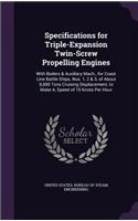 Specifications for Triple-Expansion Twin-Screw Propelling Engines