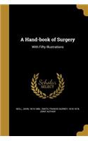 Hand-book of Surgery