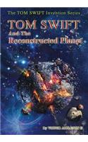 16-Tom Swift and the Reconstructed Planet (HB)