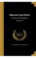 Silkworm Food Plants