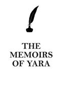 THE MEMOIRS OF YARA AFFIRMATIONS WORKBOOK Positive Affirmations Workbook Includes