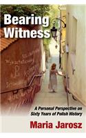 Bearing Witness