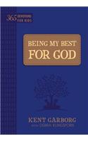 Being My Best for God: 365 Devotions for Kids