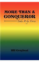 More Than a Conquer0r