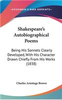 Shakespeare's Autobiographical Poems