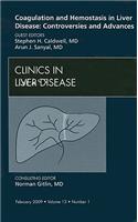 Coagulation and Hemostasis in Liver Disease: Controversies and Advances, an Issue of Clinics in Liver Disease